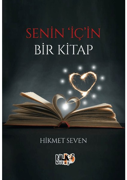 Senin 'İç'in Bir Kitap - Hikmet Seven