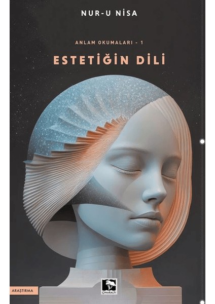 Anlam Okumaları / Estetiğin Dili 1 - Nur-u Nisa