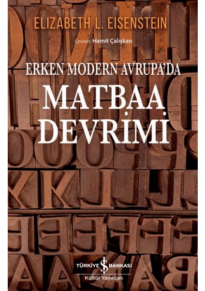 Erken Modern Avrupa’da Matbaa Devrimi - Elizabeth L. Eisenstein