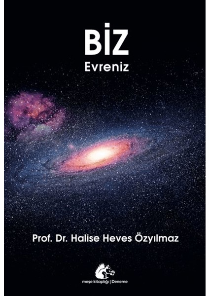 Biz Evreniz - Halise Heves Özyılmaz