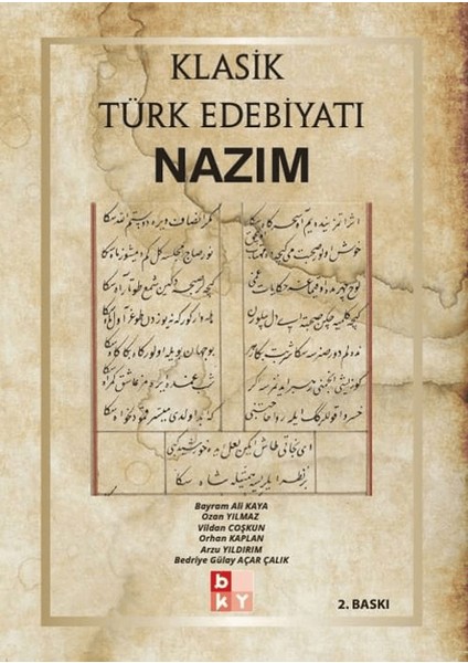 Klasik Türk Edebiyatı Nazım - Bayram Ali Kaya