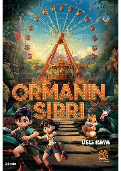 Ormanın Sırrı - Veli Kaya