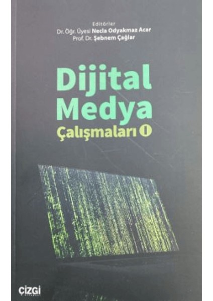 Dijital Medya Çalışmaları - Necla Odyakmaz Acar