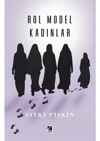 Rol Model Kadınlar - Sıtkı Pişkin
