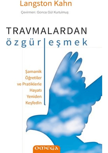 Travmalardan Özgürleşmek - Langston Kahn