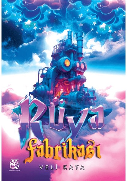 Rüya Fabrikası - Veli Kaya
