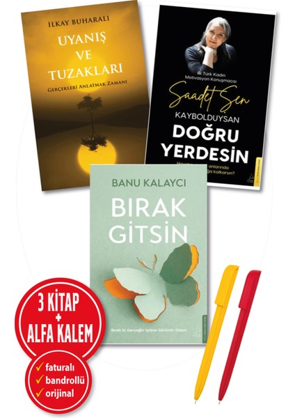 Kaybolduysan Doğru Yerdesin / Bırak Gitsin / Uyanış Ve Tuzakları (Alfa Kalem)