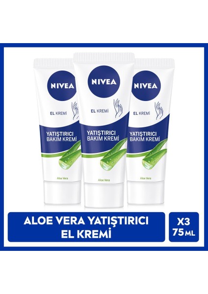 Nıvea Yatıştırıcı Bakım El Kremi 75 ml - Aloe Vera x 3