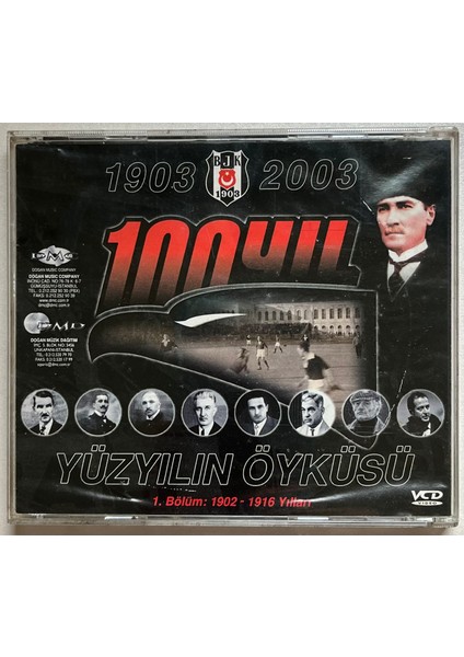 Beşiktaş Yüzyılın Öyküsü 1.bölüm 1902-1916 Yılları VCD (Dönem Baskı Orjinal Cd) fiyatları