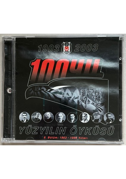 Beşiktaş Yüzyılın Öyküsü 8.bölüm 1963-1966 Yılları VCD (Dönem Baskı Orjinal Cd)