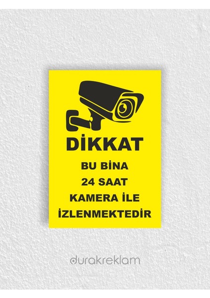 Dikkat Kamera İle İzlenmektedir Uyarı İkaz Levhası A4