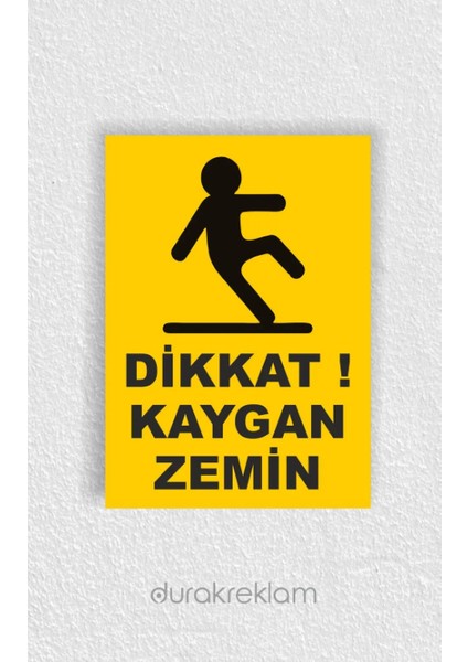 Kaygan Zemin Uyarı İkaz Levhası A4 Kompozit Panel