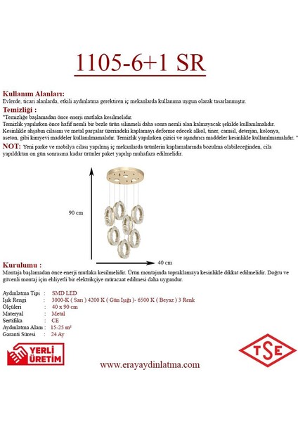 1105-6+1 7li Sarkıt LED Avize(Beyaz Işık -Sarı Işık - Gün Işığı) modelleri
