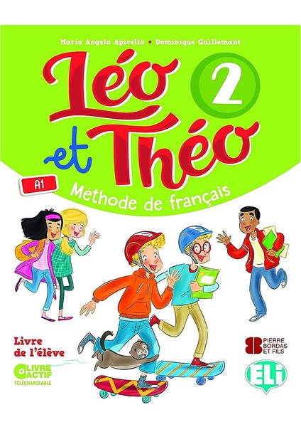 Leo Et Theo 2 Livre De L'eleve