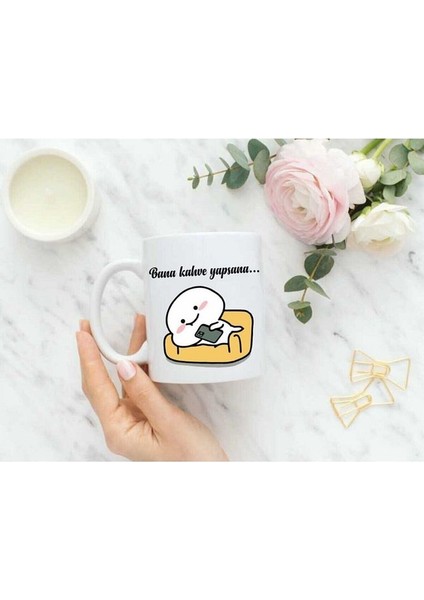 Quby Bana Kahve Yapsana Baskılı Kupa Bardak
