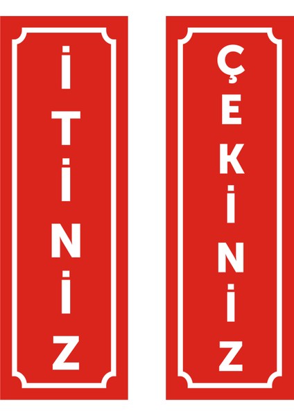 Itiniz Çekiniz Kapı Yönlendirme Levhası ,2li Takım 5 cm x 15 cm