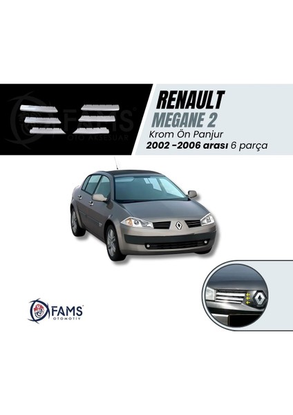 Renault Megane 2 Krom Ön Panjur 6 Parça 2002-2006 Paslanmaz Çelik modelleri