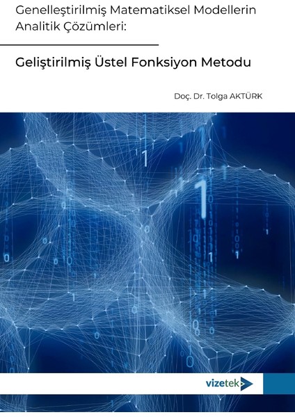 Genelleştirilmiş Matematiksel Modellerin Analitik Çözümleri: Geli