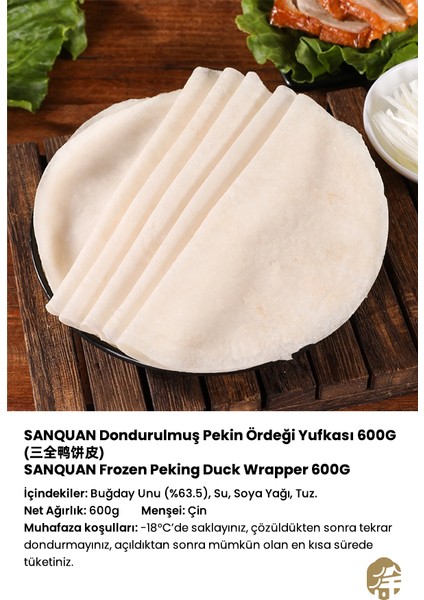 Dondurulmuş Pekin Ördeği Yufkası ( Frozen Peking Duck Wrapper ) - 600G