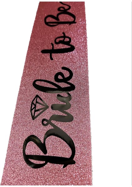 Pembe Üzeri Siyah Italik Alyanslı Bride To Be Yazılı Simli Işıltılı Kuşak Kemer 10 cm Genişlik modelleri