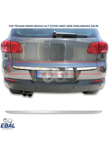 Vw Tiguan Krom Bagaj Alt Çıtası 2007-2016 Arası P. Çelik