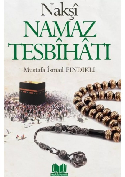 Nakşi Namaz Tesbihatı