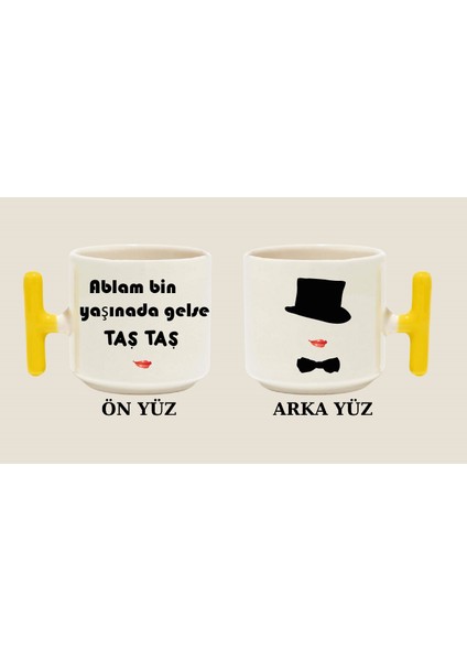 Latte Fincanı T Kul Ablam Taş Taş Taşşş