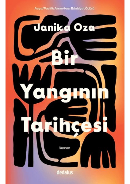 Bir Yangının Tarihçesi - Janika Oza