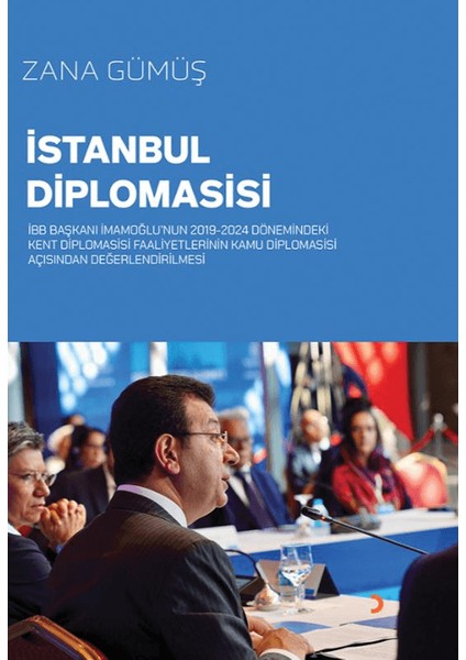 İstanbul Diplomasisi - Zana Gümüş