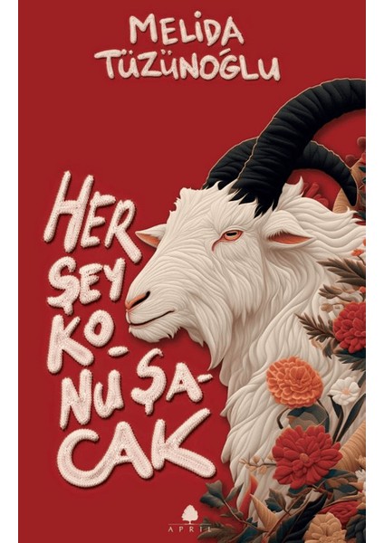 Her Şey Konuşacak - Melida Tüzünoğlu