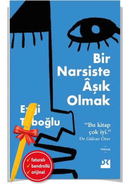 Bir Narsiste Aşık Olmak (Alfa Kalem) - Ezgi Taboğlu