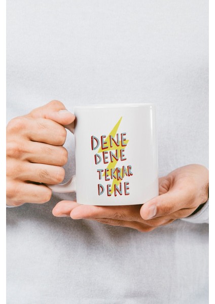 Dene Dene Tekrar Dene Baskılı Kupa Bardak - Sevgililer Günü Hediye /// Özel