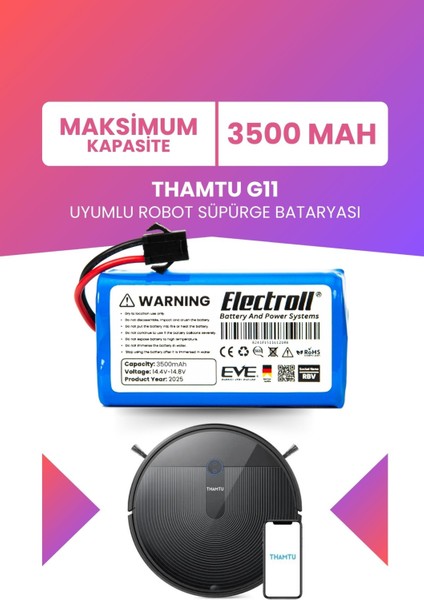 Thamtu G11 Uyumlu Batarya (Maksimum Kapasite) 3500MAH Pil Robot Süpürge Bataryası