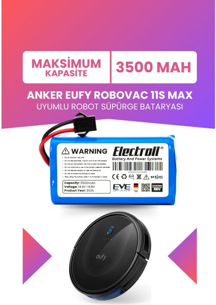 Eufy Robovac 11S Max Uyumlu Batarya (Maksimum Kapasite) 3500MAH Pil Robot Süpürge Batarya