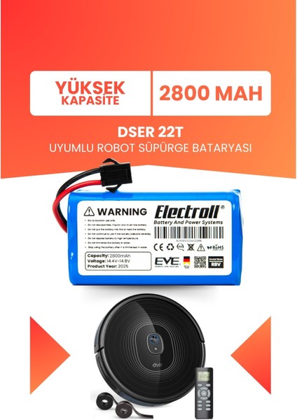 Dser 22T Uyumlu Batarya (Yüksek Kapasite) 2800MAH Pil Akıllı Robot Süpürge Bataryası