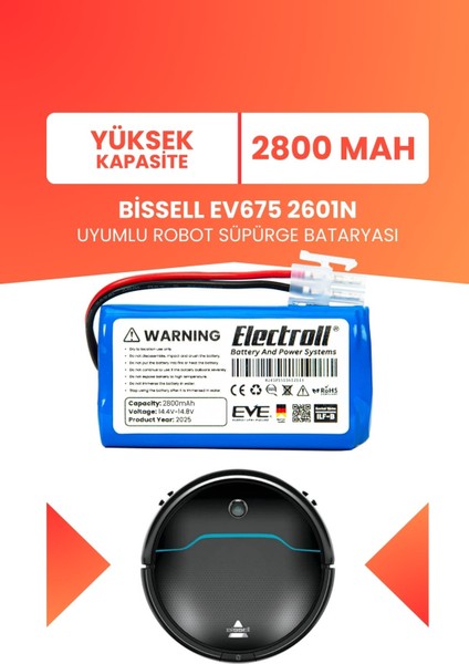 Bissell EV675 2601N Uyumlu Batarya (Yüksek Kapasite) 2800MAH Pil Robot Süpürge Bataryası Değişimi