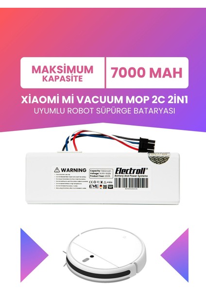 Xiaomi Mi Vacuum Mop 2c 2in1 Uyumlu Batarya (Maksimum Kapasite) 7000MAH Robot Süpürge Pil XMSTJQR2C