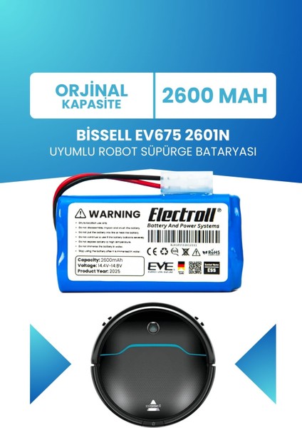 Bissell EV675 2601N Uyumlu Batarya (Orjinal Kapasite) 2600MAH Pil Robot Süpürge Bataryası Değişimi