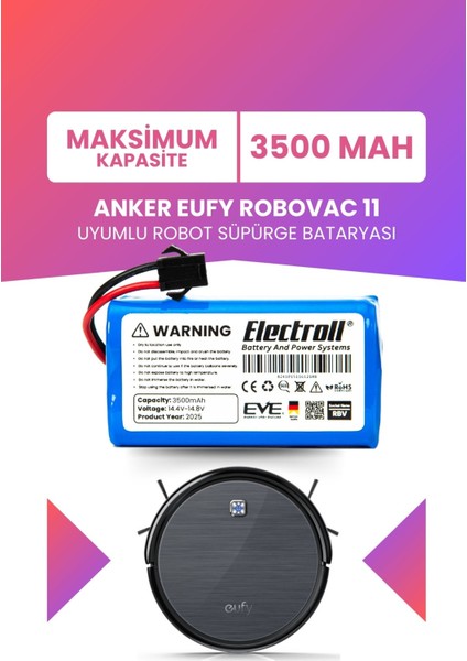 Eufy Robovac 11 Uyumlu Batarya (Maksimum Kapasite) 3500MAH Robot Süpürge ‎AK-T2102311