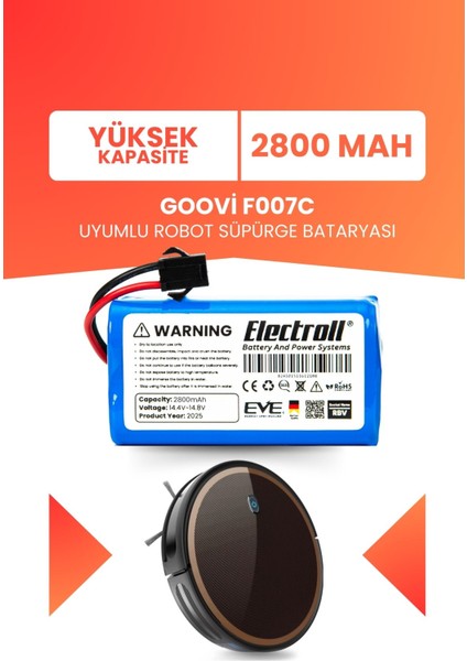 Goovi F007C Uyumlu Batarya (Yüksek Kapasite) 2800MAH Pil Robot Süpürge Bataryası
