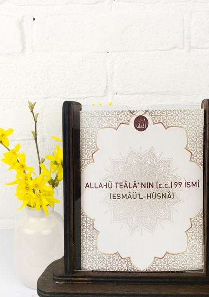 -Esmâü'l-Hüsnâ (Allahü Teâlâ' Nın (C.c) 99 Ismi)