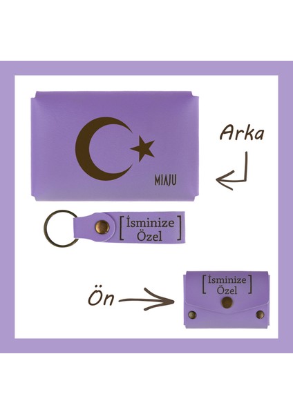 Mor Menekşe, Hilal ve Yıldız Motifli Isme Özel Cüzdan ve Anahtarlık Set, Gururunu Üzerinde Taşı