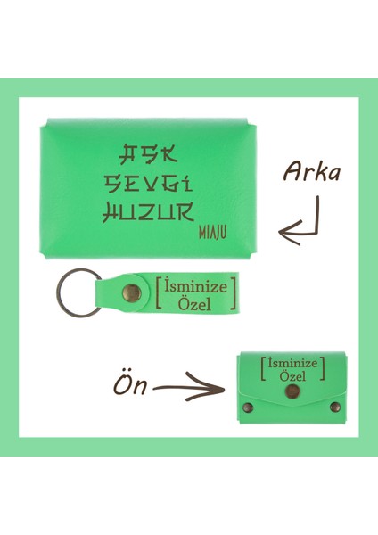 Fıstık Yeşil, Aşk Sevgi Huzur Yazılı Isme Özel, Cüzdan ve Anahtarlık Set, Iş Arkadaşına Set