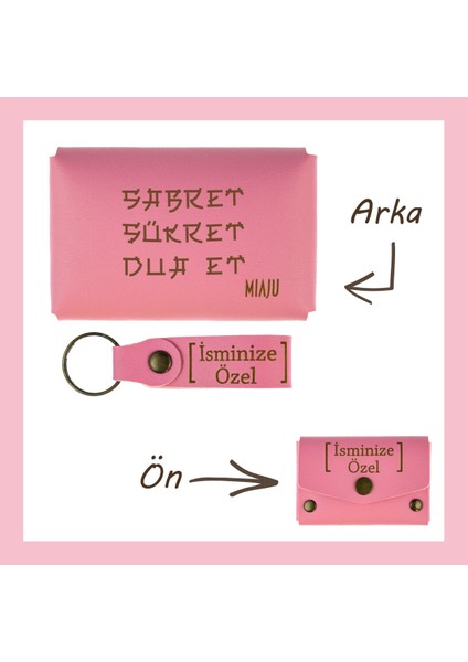 Pembe Renk, Sabret, Şükret, Dua Et, Yazılı Isme Özel, Cüzdan ve Anahtarlık Set, Istediğine Gönder