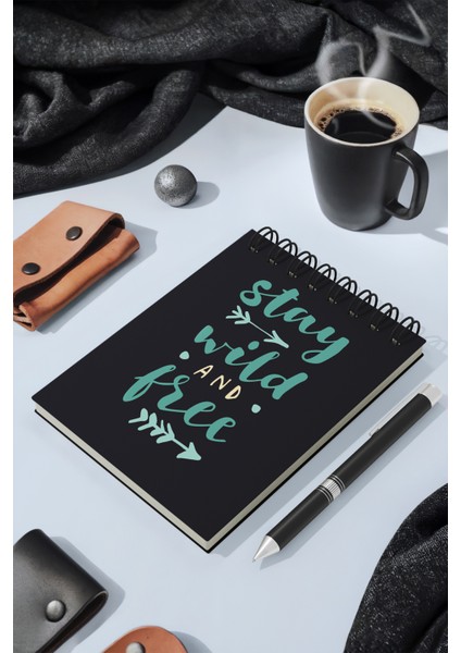 Stay Wild & Free Sert Kapak Spiralli Bloknot, 12X17 cm