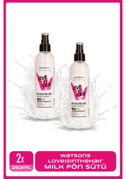 Love Is In The Hair Milk Fön Sütü 250 ml x 2 Adet