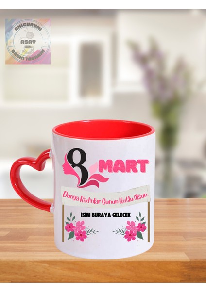 Kadınlar Günü Için Kalp Kulplu Kupa Bardak Kişiye Özel