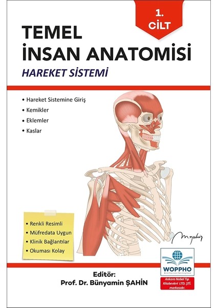Temel Insan Anatomisi 1. Cilt Hareket Sistemi - Bünyamin Şahin