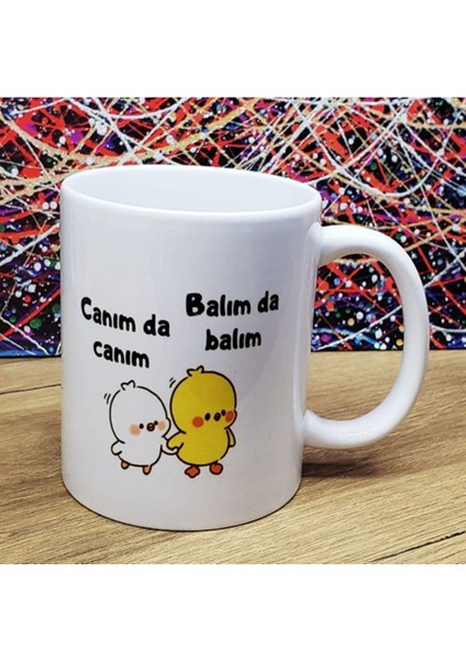 Canım Da Canım Balım Da Balım Tasarımlı Kupa Bardak modelleri