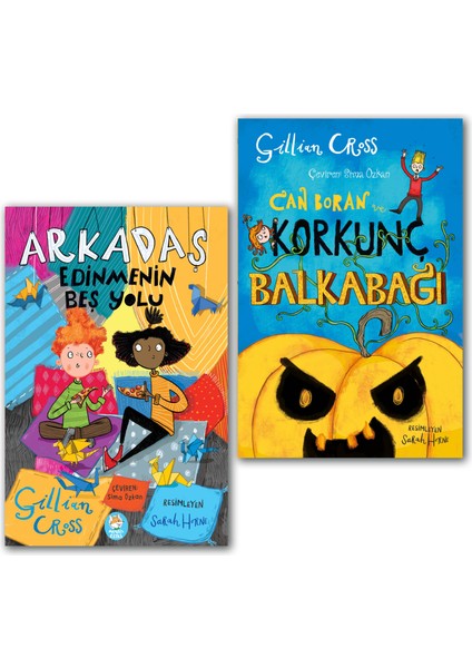 Gillian Cross 2'li hikâye seti- Arkadaş Edinmenin Beş Yolu - Can Boran ve Korkunç Balkabağı